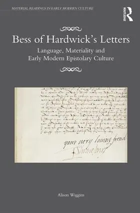 Wiggins |  Bess of Hardwick's Letters | Buch |  Sack Fachmedien