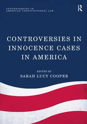 Cooper |  Controversies in Innocence Cases in America | Buch |  Sack Fachmedien