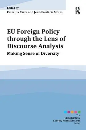Carta / Morin |  EU Foreign Policy Through the Lens of Discourse Analysis | Buch |  Sack Fachmedien