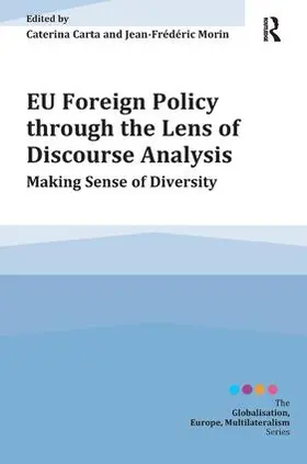 Carta / Morin |  EU Foreign Policy through the Lens of Discourse Analysis | Buch |  Sack Fachmedien