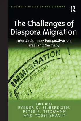 Silbereisen / Titzmann |  The Challenges of Diaspora Migration | Buch |  Sack Fachmedien