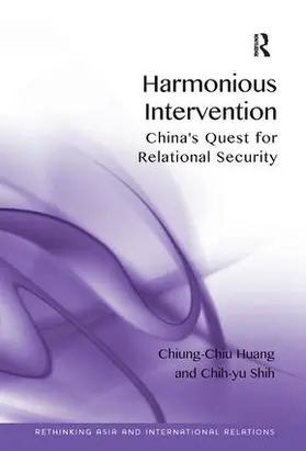 Huang / Shih | Harmonious Intervention | Buch | 978-1-4094-6487-7 | sack.de