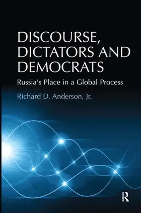 Anderson |  Discourse, Dictators and Democrats | Buch |  Sack Fachmedien