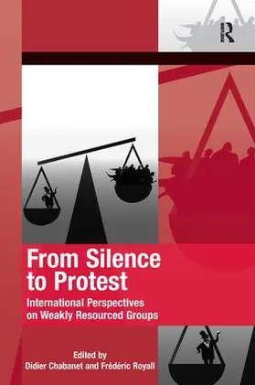 Chabanet / Royall | From Silence to Protest | Buch | 978-1-4094-6796-0 | www2.sack.de