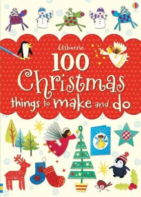 Watt |  100 Christmas Things to Make and Do | Buch |  Sack Fachmedien