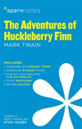 Sparknotes |  The Adventures of Huckleberry Finn SparkNotes Literature Guide | eBook | Sack Fachmedien