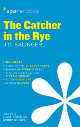Salinger |  The Catcher in the Rye SparkNotes Literature Guide | eBook | Sack Fachmedien