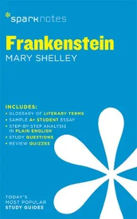 Shelley |  Frankenstein SparkNotes Literature Guide | eBook | Sack Fachmedien