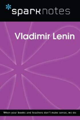Sparknotes |  Vladimir Lenin (SparkNotes Biography Guide) | eBook | Sack Fachmedien