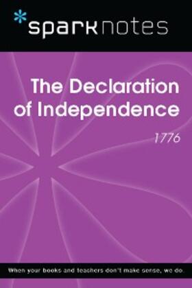 Sparknotes |  The Declaration of Independence (1776) (SparkNotes History Note) | eBook | Sack Fachmedien