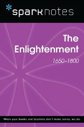Sparknotes |  The Enlightenment (1650-1800) (SparkNotes History Note) | eBook | Sack Fachmedien