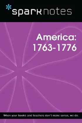 Sparknotes |  Pre-Revolutionary America (1763-1776) (SparkNotes History Note) | eBook | Sack Fachmedien