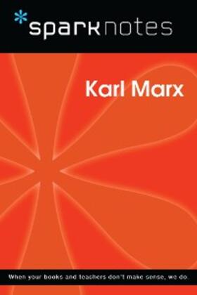 Sparknotes |  Karl Marx (SparkNotes Philosophy Guide) | eBook | Sack Fachmedien