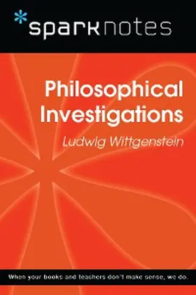 Sparknotes |  Philosophical Investigations (SparkNotes Philosophy Guide) | eBook | Sack Fachmedien
