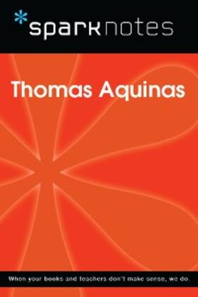 Sparknotes |  Thomas Aquinas (SparkNotes Philosophy Guide) | eBook | Sack Fachmedien