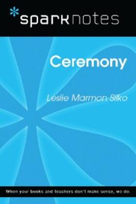 Sparknotes |  Ceremony (SparkNotes Literature Guide) | eBook | Sack Fachmedien