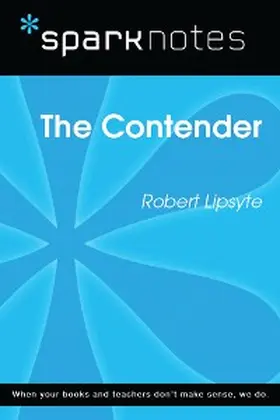 Sparknotes |  The Contender (SparkNotes Literature Guide) | eBook | Sack Fachmedien