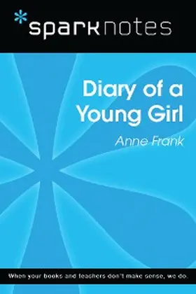 Sparknotes |  Diary of a Young Girl (SparkNotes Literature Guide) | eBook | Sack Fachmedien