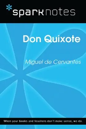 Sparknotes |  Don Quixote (SparkNotes Literature Guide) | eBook | Sack Fachmedien