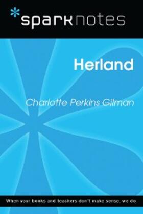Sparknotes |  Herland (SparkNotes Literature Guide) | eBook | Sack Fachmedien