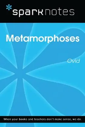 Sparknotes |  Metamorphoses (SparkNotes Literature Guide) | eBook | Sack Fachmedien