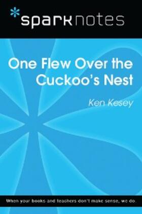 Sparknotes |  One Flew Over the Cuckoo's Nest (SparkNotes Literature Guide) | eBook | Sack Fachmedien