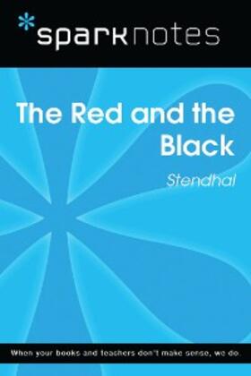 Sparknotes |  The Red and the Black (SparkNotes Literature Guide) | eBook | Sack Fachmedien