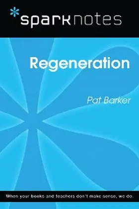 Sparknotes |  Regeneration (SparkNotes Literature Guide) | eBook | Sack Fachmedien