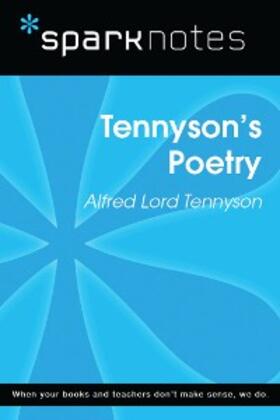 Sparknotes |  Tennyson's Poetry (SparkNotes Literature Guide) | eBook | Sack Fachmedien