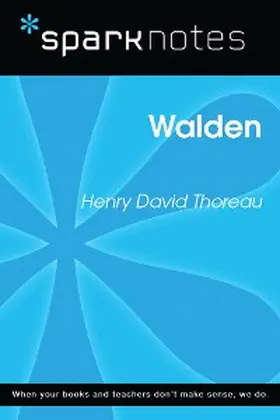 Sparknotes |  Walden (SparkNotes Literature Guide) | eBook | Sack Fachmedien