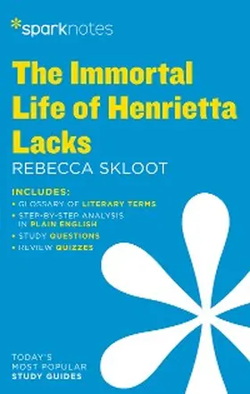 Sparknotes |  The Immortal Life of Henrietta Lacks SparkNotes Literature Guide | eBook | Sack Fachmedien