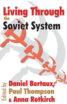 Lowenthal / Thompson |  Living Through the Soviet System | Buch |  Sack Fachmedien