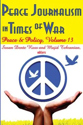 Tehranian |  Peace Journalism in Times of War | Buch |  Sack Fachmedien