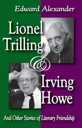 Alexander |  Lionel Trilling and Irving Howe | Buch |  Sack Fachmedien