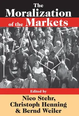 Henning |  The Moralization of the Markets | Buch |  Sack Fachmedien