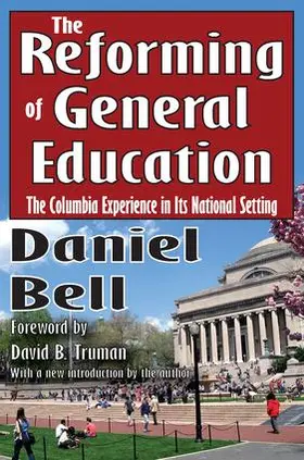 Bell / Barnett |  The Reforming of General Education | Buch |  Sack Fachmedien