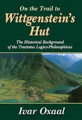 Oxaal |  On the Trail to Wittgenstein's Hut | Buch |  Sack Fachmedien