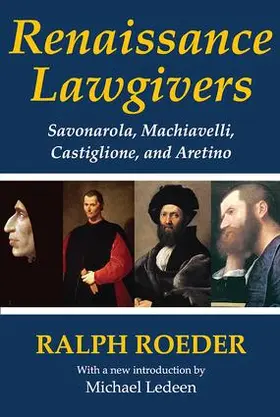 Ledeen / Roeder |  Renaissance Lawgivers | Buch |  Sack Fachmedien