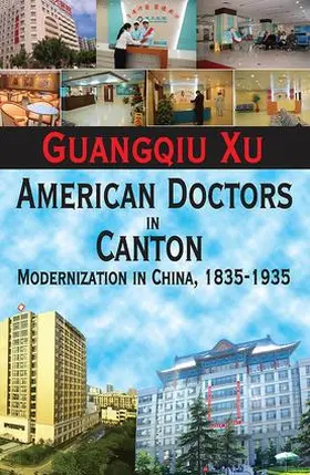 Xu |  American Doctors in Canton | Buch |  Sack Fachmedien