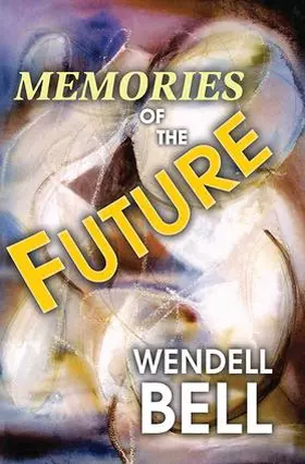 Bell |  Memories of the Future | Buch |  Sack Fachmedien
