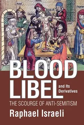 Israeli | Blood Libel and Its Derivatives | Buch | 978-1-4128-4271-6 | www2.sack.de