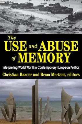 Karner |  The Use and Abuse of Memory | Buch |  Sack Fachmedien
