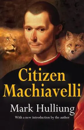 Hulliung |  Citizen Machiavelli | Buch |  Sack Fachmedien