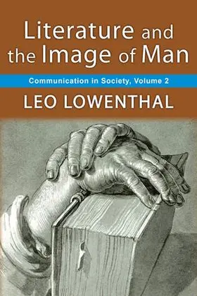 Lowenthal |  Literature and the Image of Man | Buch |  Sack Fachmedien