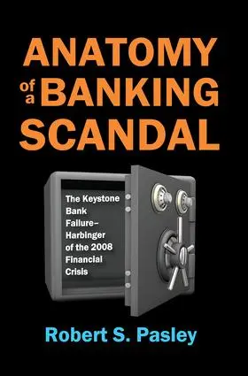 Pasley | Anatomy of a Banking Scandal | Buch | 978-1-4128-6279-0 | sack.de