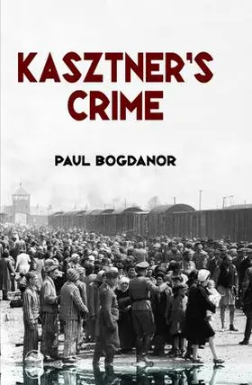 Bogdanor |  Kasztner's Crime | Buch |  Sack Fachmedien