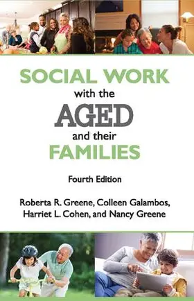 Greene |  Social Work with the Aged and Their Families | Buch |  Sack Fachmedien