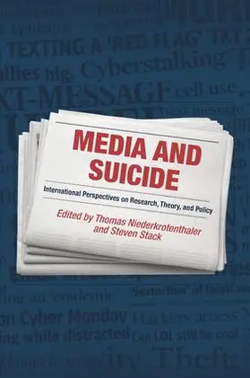 Niederkrotenthaler / Stack |  Media and Suicide | Buch |  Sack Fachmedien