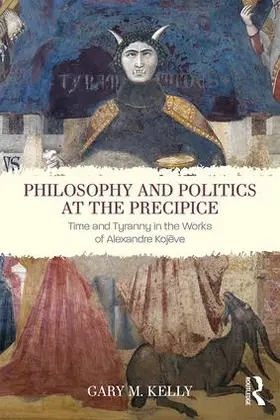 Kelly |  Philosophy and Politics at the Precipice | Buch |  Sack Fachmedien