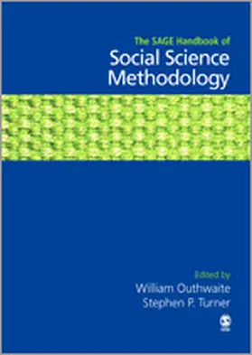 Outhwaite / Turner | The SAGE Handbook of Social Science Methodology | Buch | 978-1-4129-0119-2 | www2.sack.de